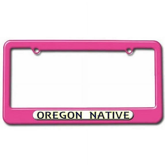 Oregon Native, State Pride License Plate Tag Frame, Multiple Colors