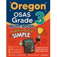 thumbnail image 1 of Oregon OSAS Grade 3 Math Made Ridiculously Simple: A Comprehensive 3rd Grade Guide to Acing OSAS Math Test, (Paperback), 1 of 1