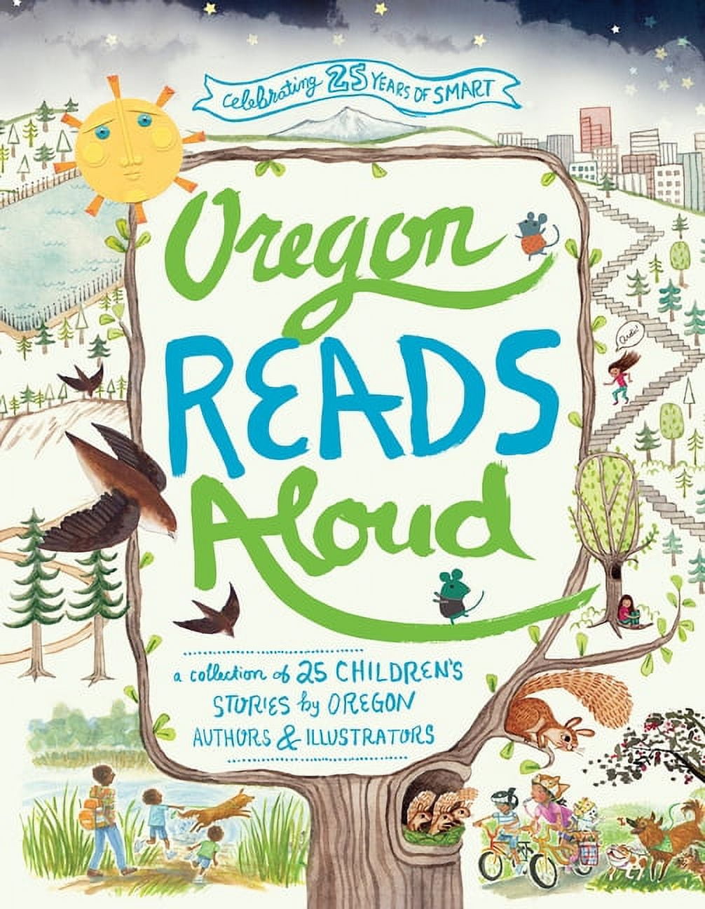 Oregon Reads Aloud: A Collection of 25 Children's Stories by Oregon ...