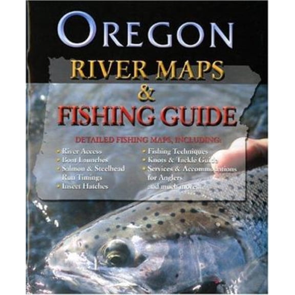 Pre-Owned Oregon River Maps & Fishing Guide (Paperback) 1571883177 9781571883179