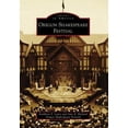 thumbnail image 1 of Pre-Owned Oregon Shakespeare Festival (Paperback) 0738570869 9780738570860, 1 of 1