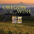 thumbnail image 1 of Pre-Owned Oregon: The Taste of Wine (Hardcover) 0882407465 9780882407463, 1 of 1
