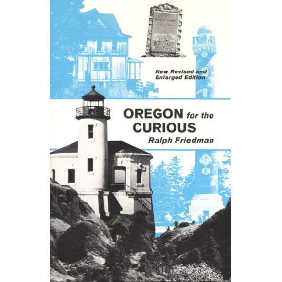 Pre-Owned Oregon for the Curious (Paperback) 087004222X 9780870042225