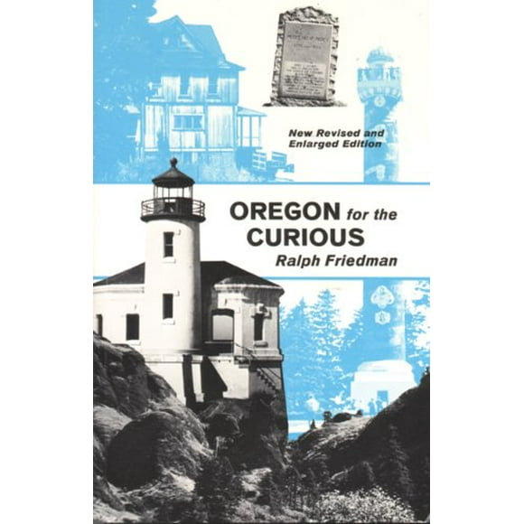Pre-Owned Oregon for the Curious (Paperback) 087004222X 9780870042225
