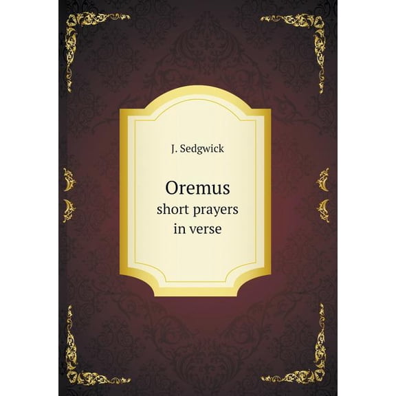 Oremus short prayers in verse (Paperback)