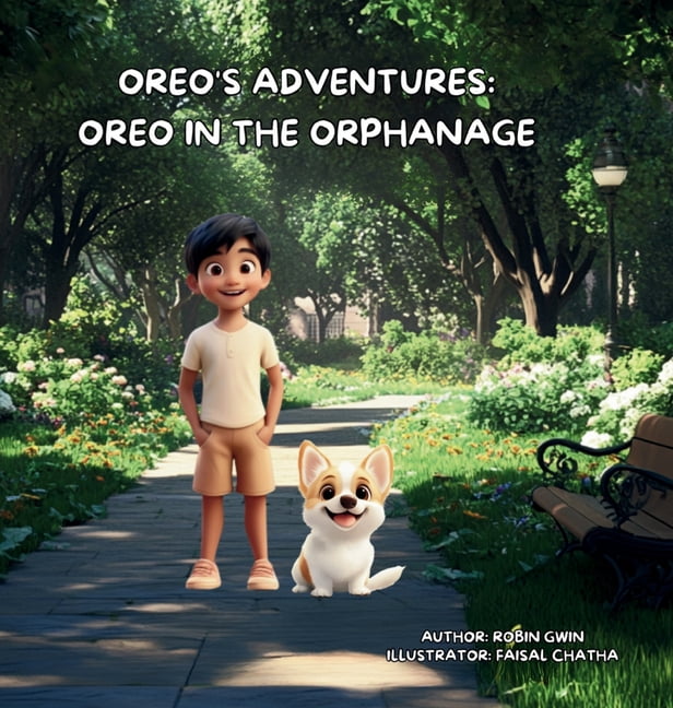 Oreo's Adventures: Oreo in the Orphanage, (Hardcover)