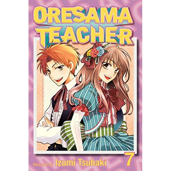 Pre-Owned Oresama Teacher Volume 7 Paperback