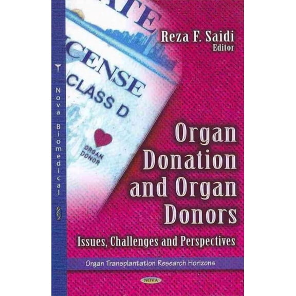 Organ Donation and Organ Donors : Issues, Challenges and Perspectives