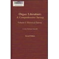 thumbnail image 1 of Pre-Owned Organ Literature: v.1: A Comprehensive Survey (Organ Literature: A Comprehensive Survey) Hardcover, 1 of 1
