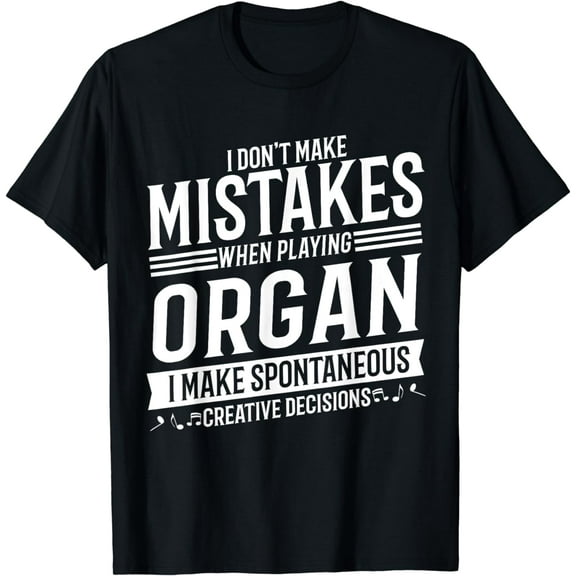 Organ Player Musical Instrument Music Organist T-Shirt