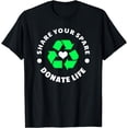 thumbnail image 1 of Organ Transplant Share Spare Organ Donor Donate Life Shirt, 1 of 4