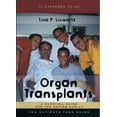 thumbnail image 1 of Pre-Owned Organ Transplants: A Survival Guide for the Entire Family (It Happened to Me): 10 Paperback, 1 of 1