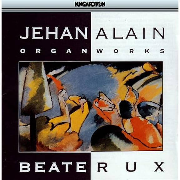 ALAIN, JEHAN Organ Works (Rux) (CD) Album