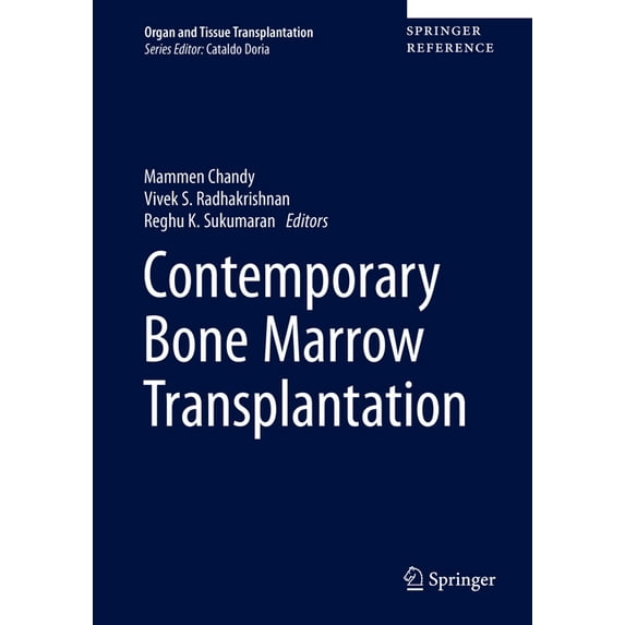 Organ and Tissue Transplantation Contemporary Bone Marrow Transplantation, (Hardcover)