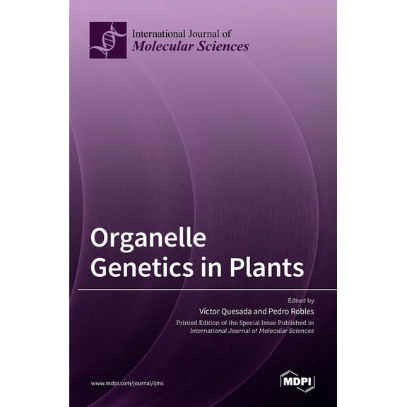 Organelle Genetics in Plants, (Hardcover)