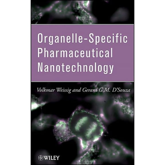 Organelle-Specific Pharmaceutical Nanotechnology, (Hardcover)