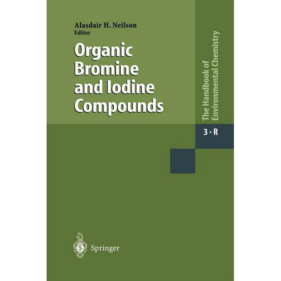 Organic Bromine and Iodine Compounds, (Paperback)