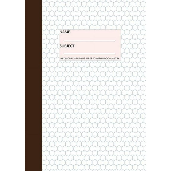 Organic Chemistry Notebook: Hexagonal Graph Paper, 100 pages (Paperback)