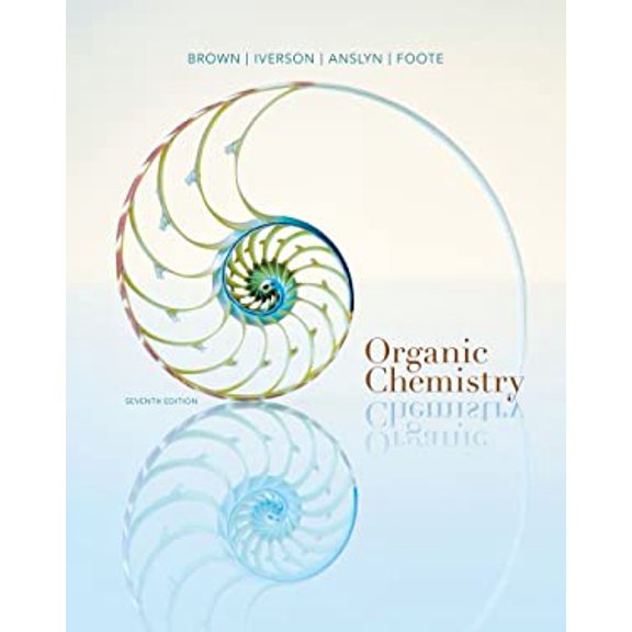 Pre-Owned Organic Chemistry: Hybrid Edition (William H. Brown and Lawrence S. Brown) (Paperback) 1285426509 9781285426501