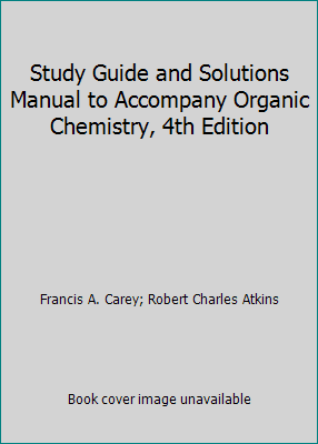 Pre-Owned Study Guide and Solutions Manual to Accompany Organic ...