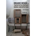 thumbnail image 1 of Organic Design in Twentieth-Century Nordic Architecture, (Paperback), 1 of 1