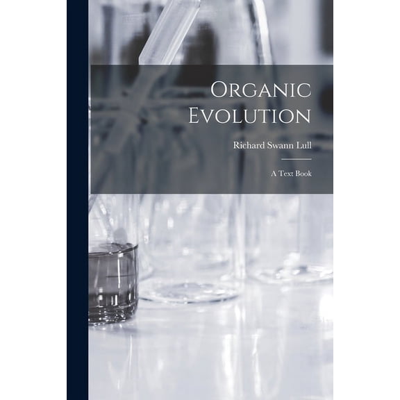Organic Evolution : A Text Book (Paperback)
