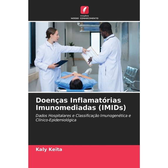 DoenÃ§as InflamatÃ³rias Imunomediadas (IMIDs), (Paperback)