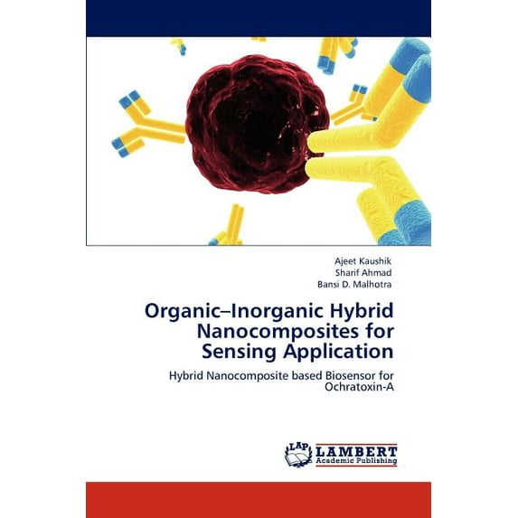 Organic-Inorganic Hybrid Nanocomposites for Sensing Application (Paperback)