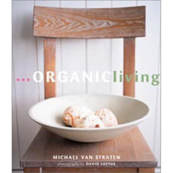 Pre-Owned Organic Living (Hardcover)