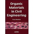 thumbnail image 1 of Organic Materials in Civil Engineering (Hardcover), 1 of 1