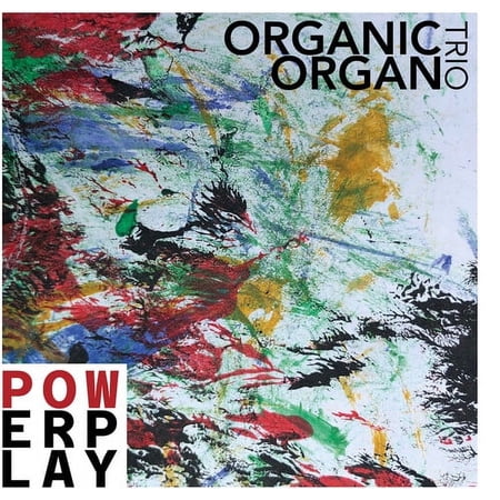 Organic Organ Trio - Powerplay - Music & Performance - CD