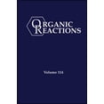 thumbnail image 1 of Organic Reactions: Organic Reactions, Volume 114 (Hardcover), 1 of 1