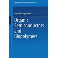 thumbnail image 1 of Pre-Owned Organic Semiconductors and Biopolymers 9780306304330 Used, 1 of 1