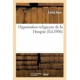 thumbnail image 1 of Organisation Religieuse de la Hongrie (Paperback), 1 of 1