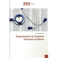 thumbnail image 1 of Organisation du Système Sanitaire au Bénin (Paperback), 1 of 1