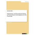 thumbnail image 1 of Organisations- und Personalentwicklung im Unternehmen. Schwierigkeiten bei der Umsetzung German Edition Paperback 3346348903 9783346348906 Cassandra Gtz, 1 of 1