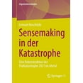 thumbnail image 1 of Organisationsstudien Sensemaking in Der Katastrophe: Eine Rekonstruktion Der Flutkatastrophe 2021 Im Ahrtal, (Paperback), 1 of 1