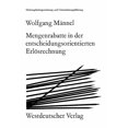 thumbnail image 1 of Organisationssystem Der Unternehmung Mengenrabatte in Der Entscheidungsorientierten ErlÃ¶srechnung, Book 4, (Paperback), 1 of 1