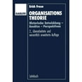 thumbnail image 1 of Organisationstheorie: Historische Entwicklung -- AnsÃ¤tze -- Perspektiven, (Paperback), 1 of 1