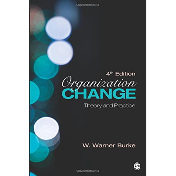 Pre-Owned Organization Change: Theory and Practice (Foundations for Organizational Science) (Paperback) 145225723X 9781452257235