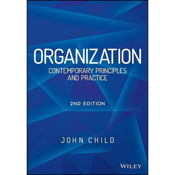 Organization: Contemporary Principles and Practice (Paperback)