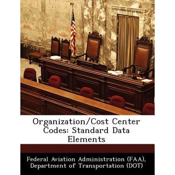 Organization/Cost Center Codes: Standard Data Elements Paperback