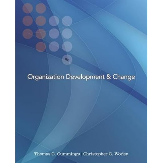 Pre-Owned Organization Development and Change (with InfoTrac College Edition Printed Access Card), 9780324421385, 0324421389, Hardcover, 9 edition