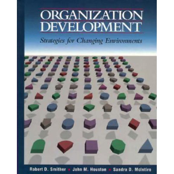 Pre-Owned Organization Development : Strategies for Changing Environments (Hardcover)