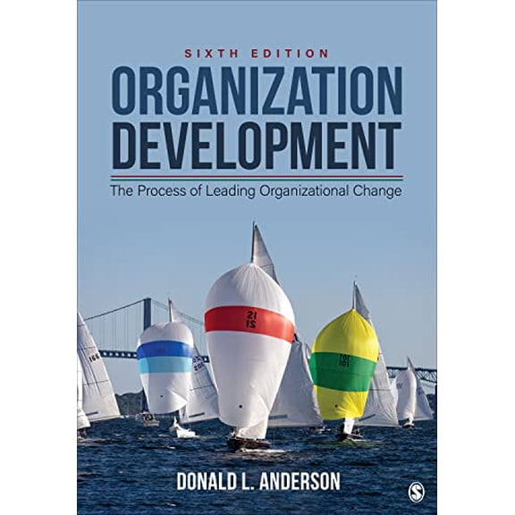 Pre-Owned Organization Development: The Process of Leading Organizational Change, 9781071876206, 1071876201, Paperback, Sixth edition