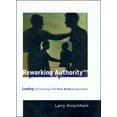 thumbnail image 1 of Organization Studies Reworking Authority: Leading and Following in the Post-Modern Organization, (Paperback), 1 of 1