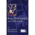 thumbnail image 1 of Organization and Management Path Dependence and Creation, (Hardcover), 1 of 1