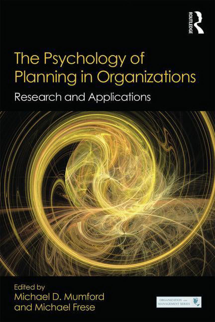 Organization and Management The Psychology of Planning in Organizations ...