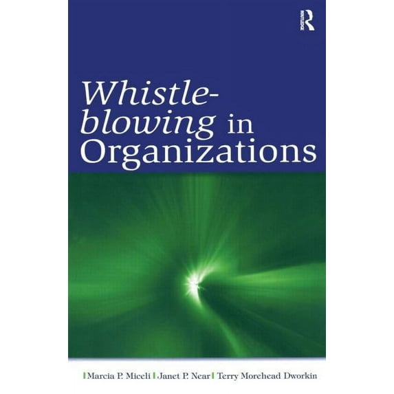 Organization and Management Whistle-Blowing in Organizations, (Paperback)
