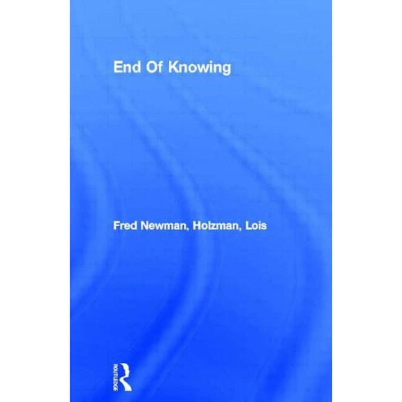 Organization and Networks; 4 End of Knowing, (Paperback)